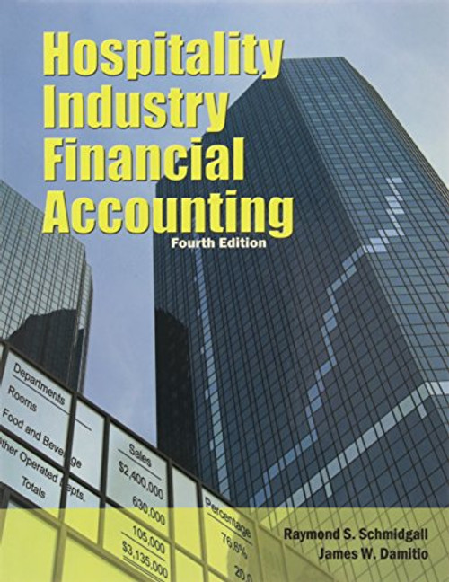 Hospitality Industry Financial Accounting with Answer Sheet (AHLEI) (4th Edition) (AHLEI - Hospitality Accounting / Financial Management)