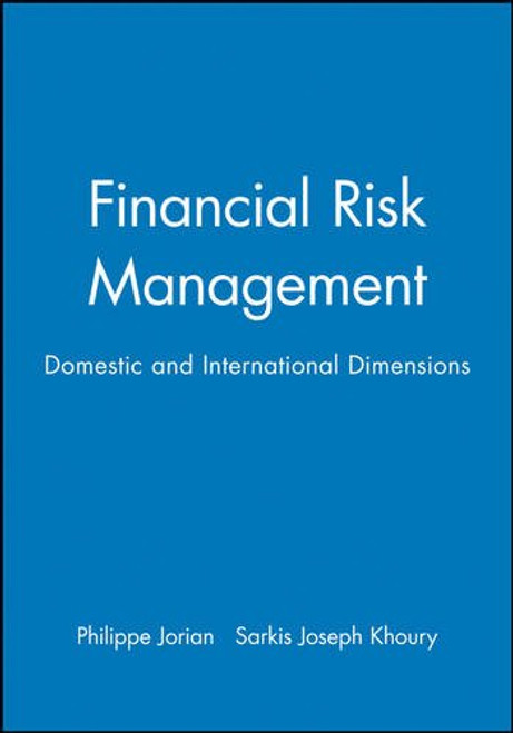 Financial Risk Management: Domestic and International Dimensions