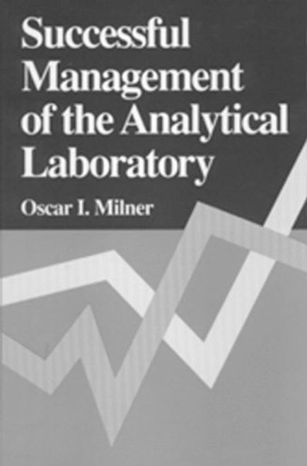 Successful Management of the Analytical Laboratory