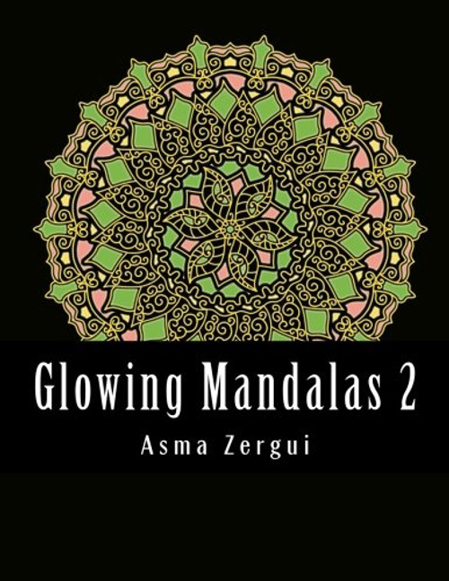 Glowing Mandalas 2 : Adult Coloring Book with Black Pages: Adult Coloring Book (Volume 2)