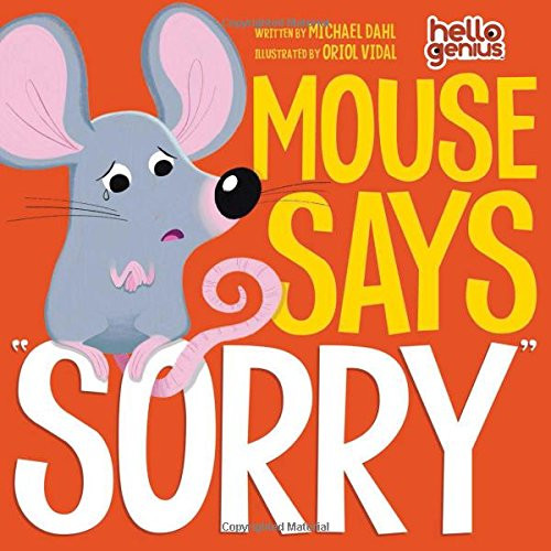 Mouse Says Sorry (Hello Genius)