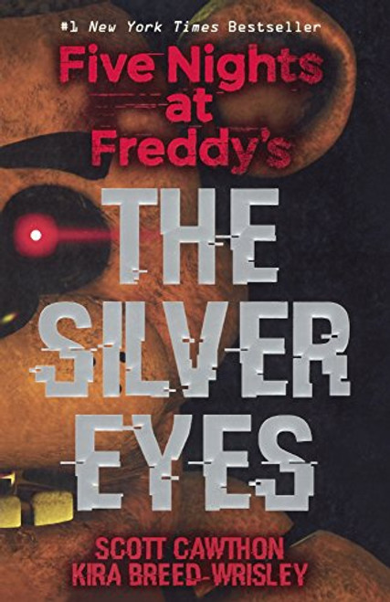 The Silver Eyes (Turtleback School & Library Binding Edition) (Five Nights at Freddy's)