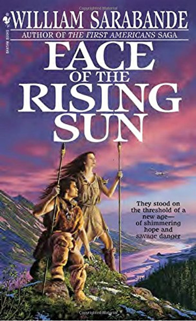 Face of the Rising Sun (First Americans Saga)