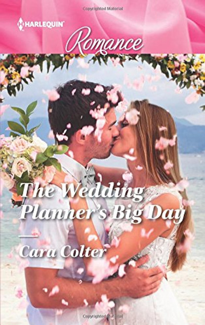 The Wedding Planner's Big Day (Harlequin Romance)