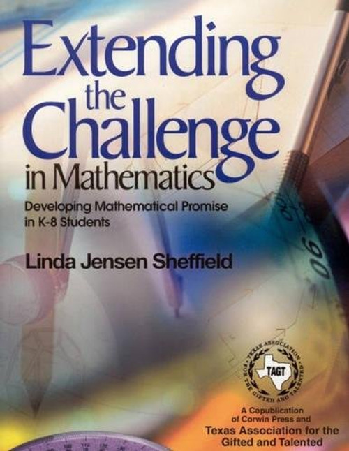 Extending the Challenge in Mathematics: Developing Mathematical Promise in K-8 Students