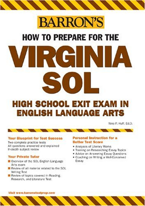 How to Prepare for the Virginia SOL High School Exit Exam: EOC English, Writing, Reading/Literature and Research (Barron's How to Prepare for the Virginia Sol: High School English)