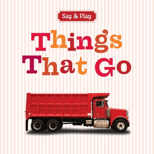 Things That Go (Say & Play)