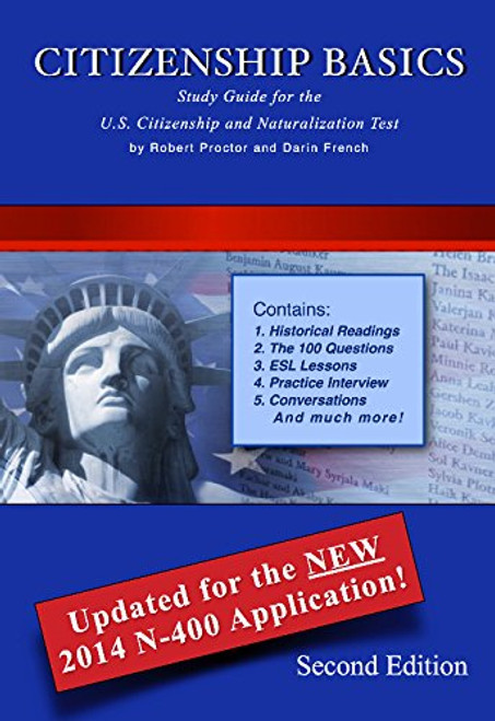 Citizenship Basics Textbook and Audio CD U.S. Naturalization Test Study Guide and 100 Civics Questions Pass the Citizenship Interview with the Complete Package: Textbook and Audio CD