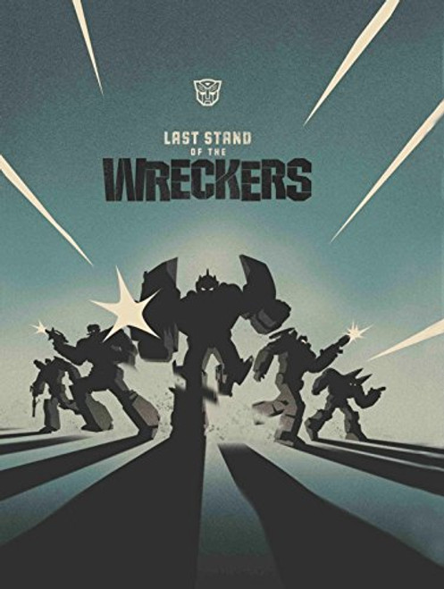 Transformers: Last Stand of the Wreckers