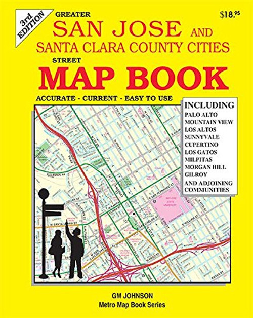 San Jose & Santa Clara County, California Map Book