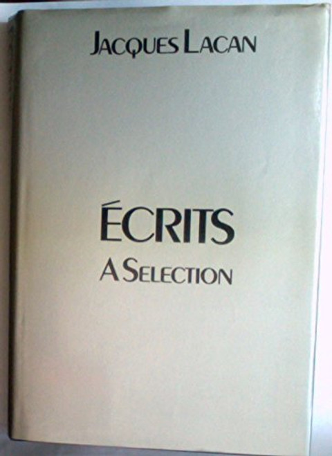 Ecrits: A Selection (English and French Edition)