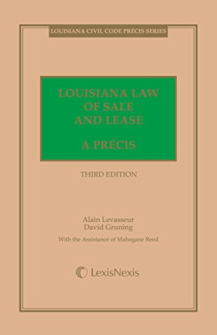 Louisiana Law of Sale and Lease: A Precis