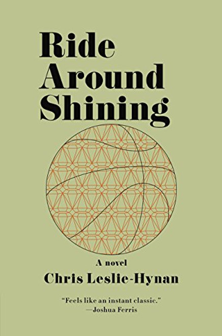 Ride Around Shining: A Novel (P.S. (Paperback))