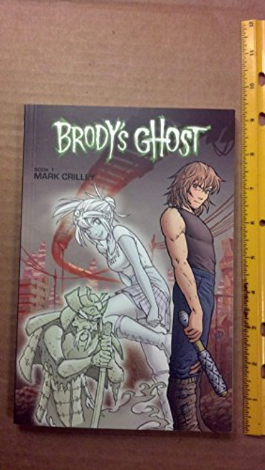 Brody's Ghost Book 1 (part 1 and 2) (Book 1 (part 1 and 2))