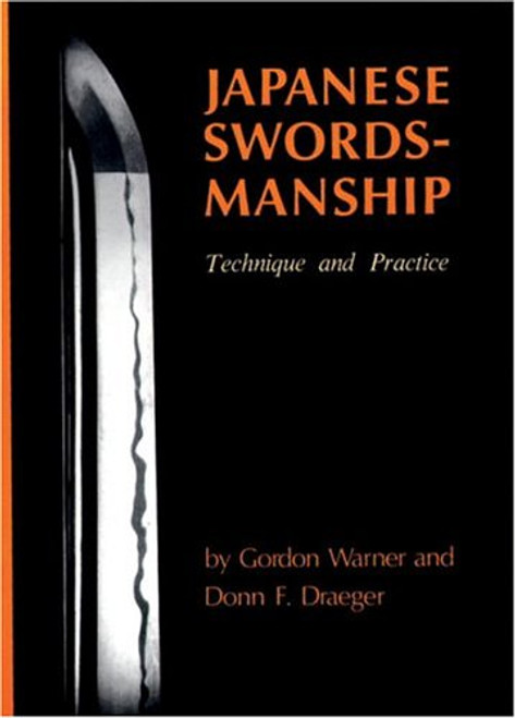 Japanese Swordsmanship: Technique And Practice