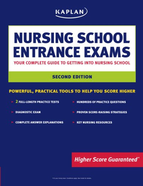 Kaplan Nursing School Entrance Exams: Your Complete Guide to Getting Into Nursing School