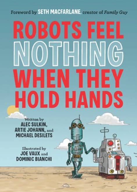 Robots Feel Nothing When They Hold Hands