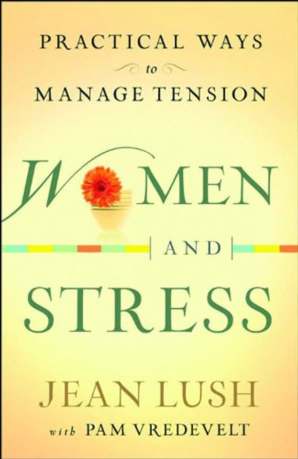 Women and Stress: Practical Ways to Manage Tension