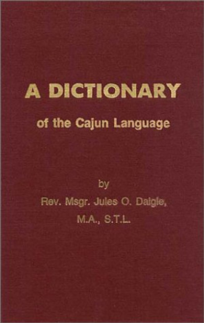 A Dictionary of the Cajun Language