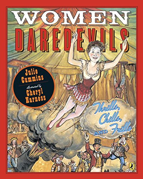 Women Daredevils: Thrills, Chills, and Frills