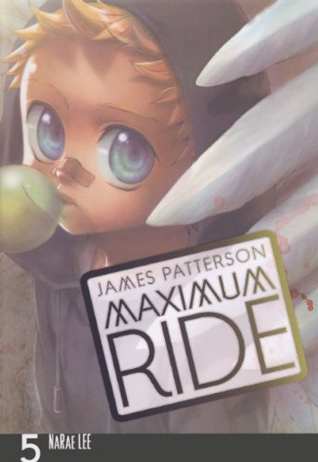 Maximum Ride Manga, Volume 5 (Turtleback School & Library Binding Edition)