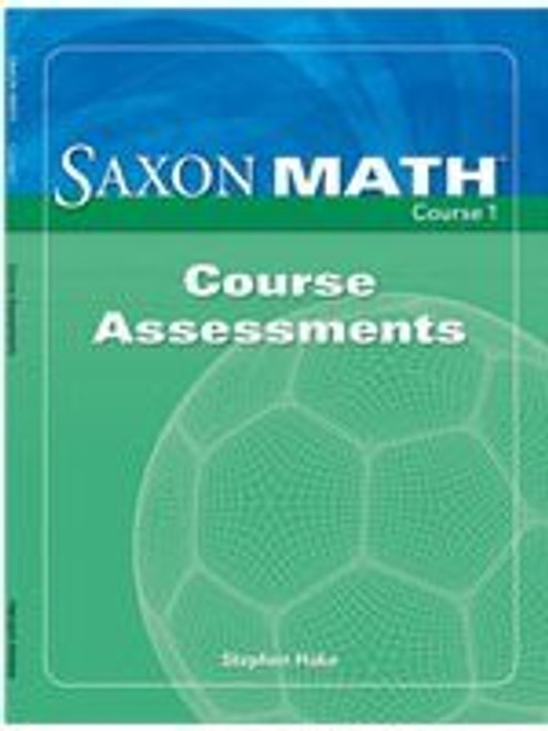 Saxon Math, Course 1, Course Assessments