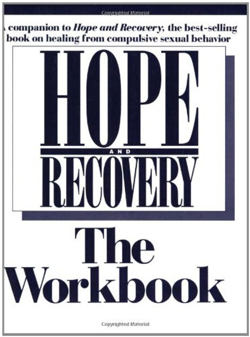 Hope And Recovery The Workbook