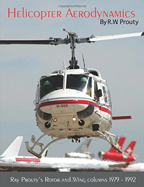 Helicopter Aerodynamics Volume I (Volume 1)