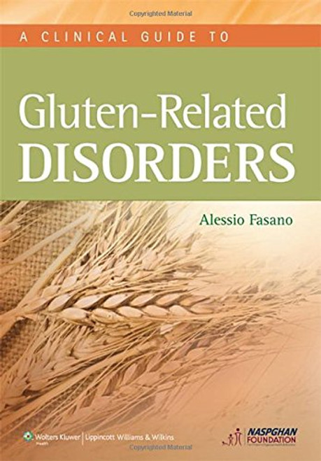 Clinical Guide to Gluten-Related Disorders