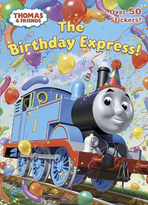 The Birthday Express! (Thomas & Friends)
