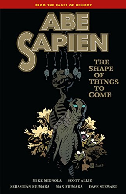 Abe Sapien Volume 4: The Shape of Things to Come