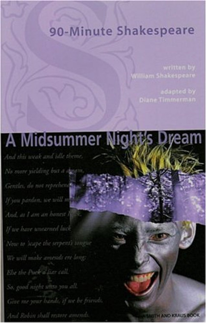 90-minute Shakespeare: A Midsummer Night's Dream (Young Actors Series) (Young Actors Series. Discovering Shakespeare)
