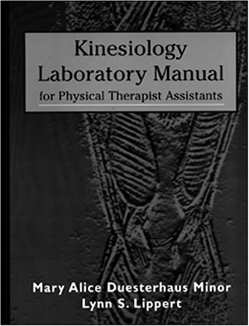 Kinesiology Laboratory Manual for Physical Therapist Assistants