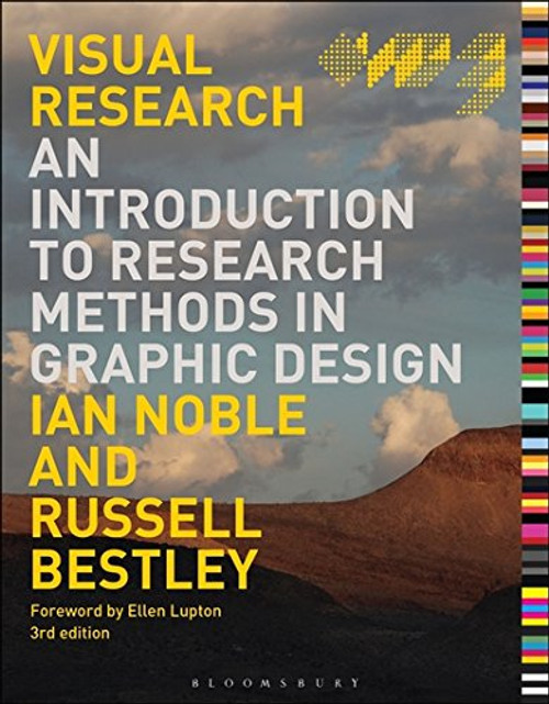 Visual Research: An Introduction to Research Methods in Graphic Design (Required Reading Range)
