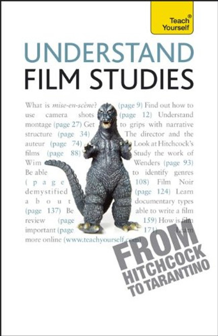 Understand Film Studies: A Teach Yourself Guide (Teach Yourself: Reference)