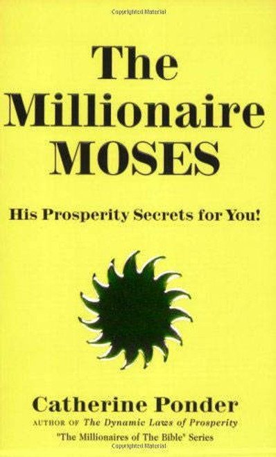 Millionaire Moses (Millionaires of the Bible Series)