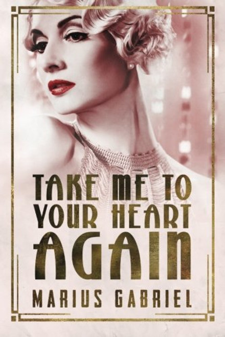 Take Me To Your Heart Again (The Redcliffe Sisters)