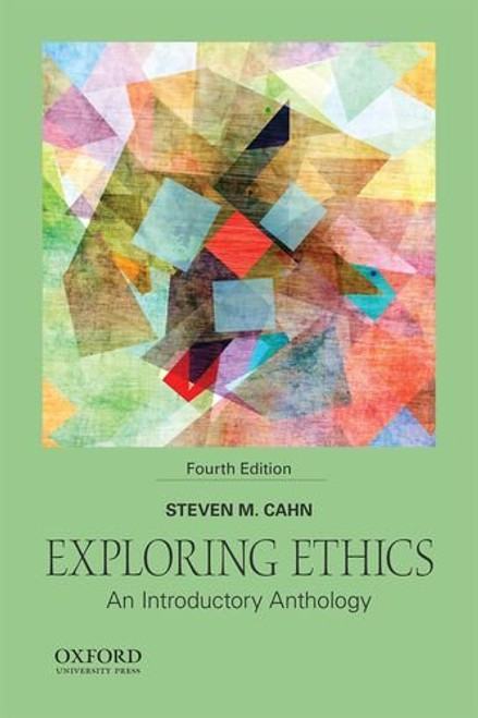Exploring Ethics: An Introductory Anthology