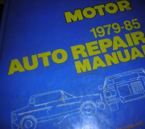 Motor Auto Repair Manual, 1979-85