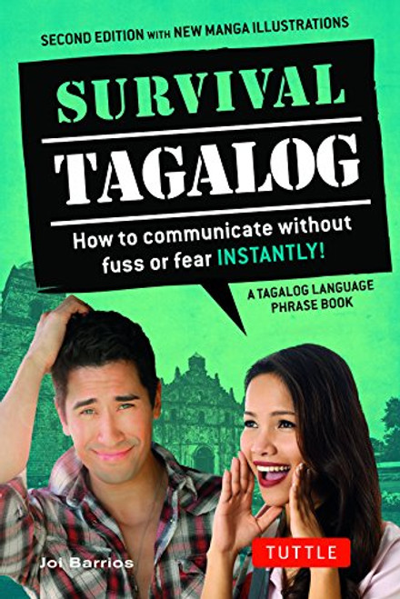 Survival Tagalog: How to Communicate without Fuss or Fear - Instantly! (Survival Series)