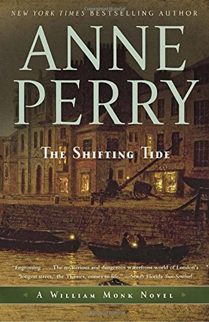 The Shifting Tide: A William Monk Novel