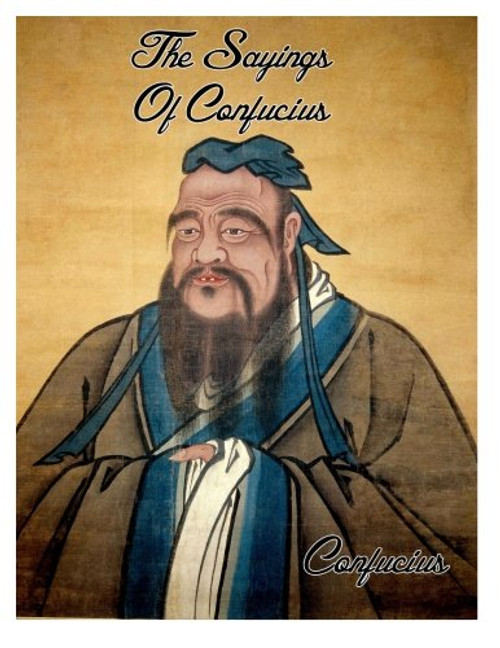 The Sayings Of Confucius