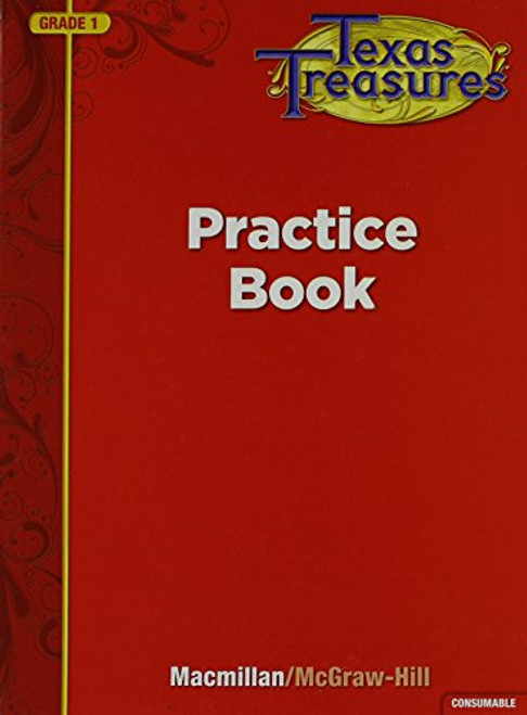Texas Treasures Practice Book, Grade 1