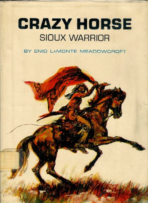 Crazy Horse: Sioux Warrior