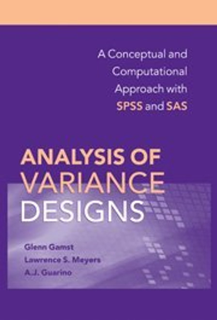 Analysis of Variance Designs: A Conceptual and Computational Approach with SPSS and SAS