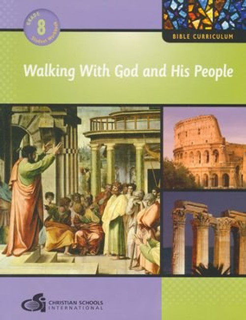 Walking with God and His People Grade 8 Student Textbook