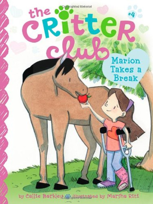 Marion Takes a Break (The Critter Club)