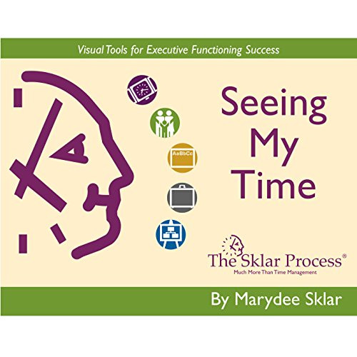 Seeing My Time: Visual Tools for Executive Functioning Success