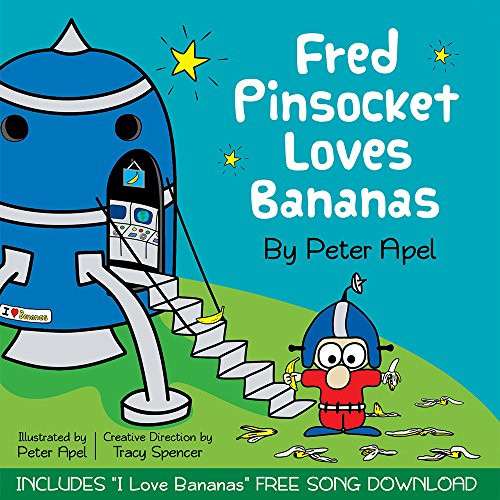 Fred Pinsocket Loves Bananas