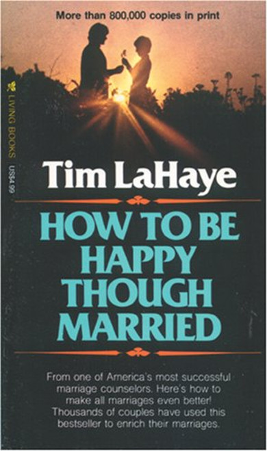 How to Be Happy Though Married